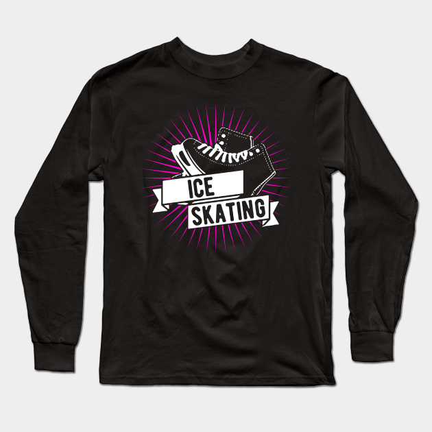 Ice Skating Ice Skater Long Sleeve TShirt TeePublic